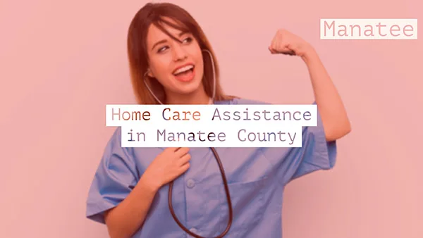Home Care Assistance in Manatee County